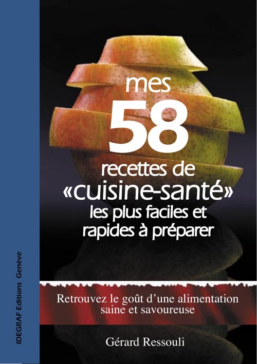 Mes 58 recettes de cuisine sante