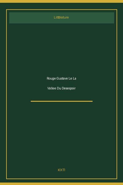 Rouge Gustave Le La Vallee Du Desespoir