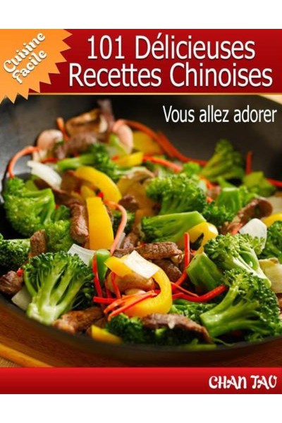 101 delicieuses recettes chinoises 1