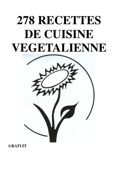 278 recettes de cuisine vegetalienne