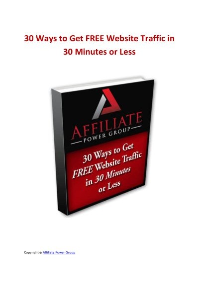 30 Ways To Get Free Traffic In 30 Minutes Or Less