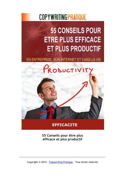 55 conseils pour etre plus efficace