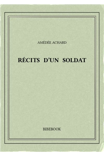 Achard Amedee Recits D Un Soldat