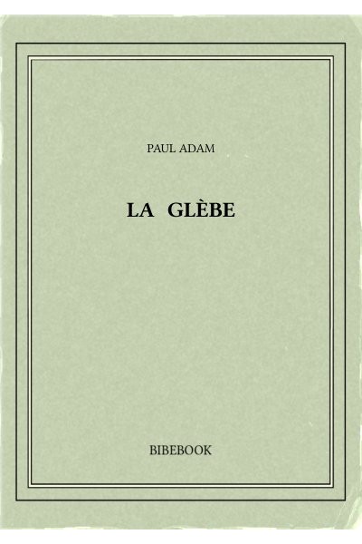 Adam Paul La Glebe