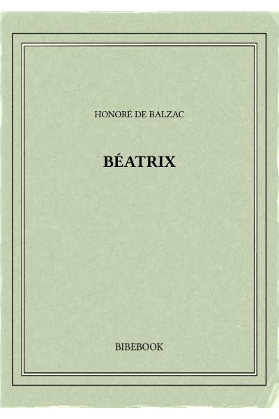 Balzac Honore De Beatrix