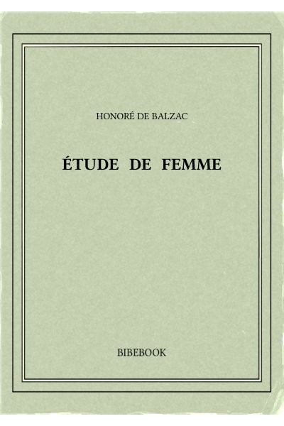 Balzac Honore De Etude De Femme