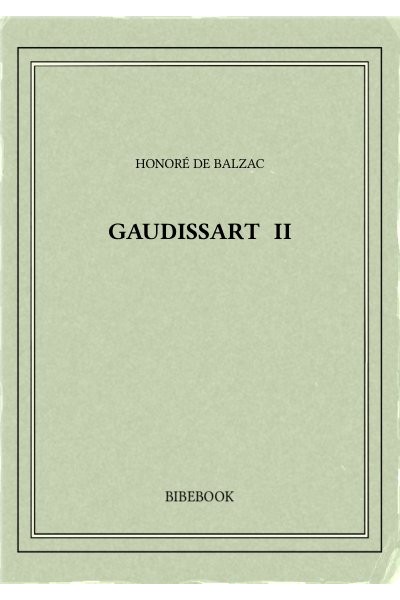 Balzac Honore De Gaudissart Ii