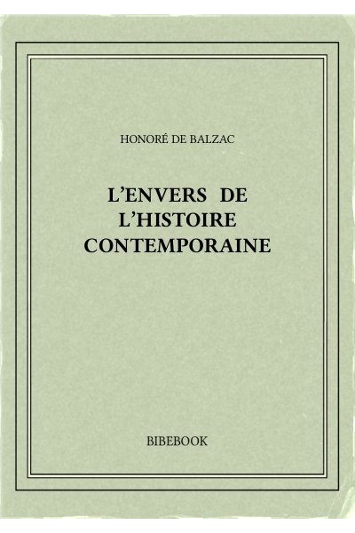 Balzac Honore De L Envers De L Histoire Contemporaine