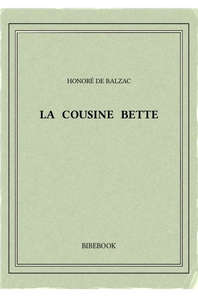 Balzac Honore De La Cousine Bette