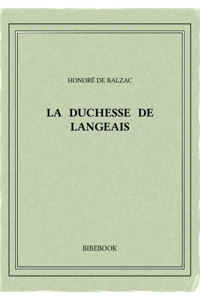 Balzac Honore De La Duchesse De Langeais