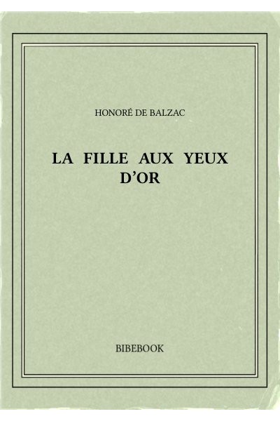 Balzac Honore De La Fille Aux Yeux D Or