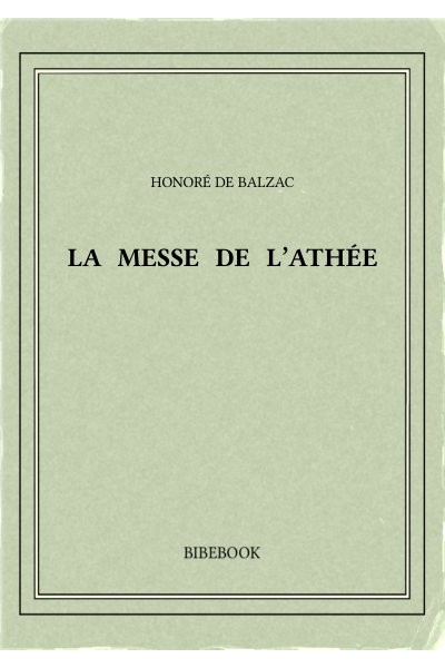 Balzac Honore De La Messe De L Athee