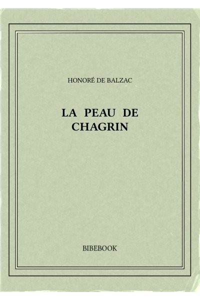 Balzac Honore De La Peau De Chagrin