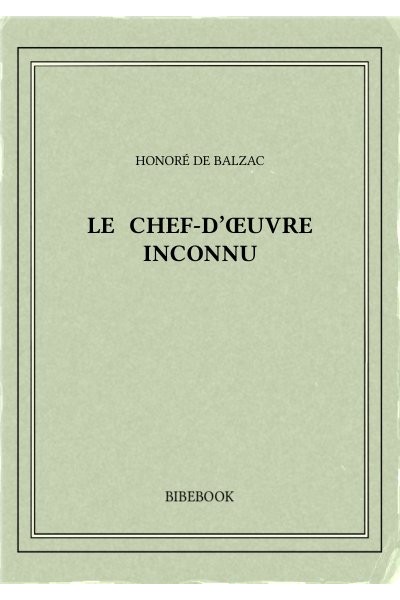 Balzac Honore De Le Chef D Oeuvre Inconnu