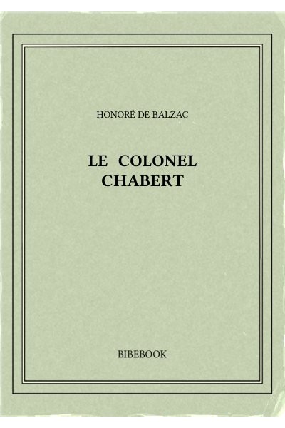 Balzac Honore De Le Colonel Chabert
