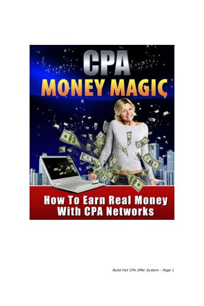 Build A System That Dominates Hot CPA Offers