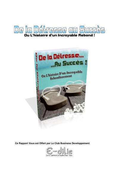 De la detresse au succes