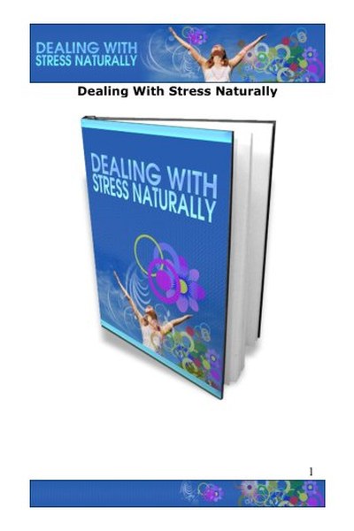 Dealing With Stress Naturally format REBRAND THIS