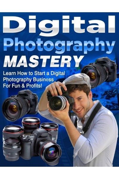 Digital Photography Mastery