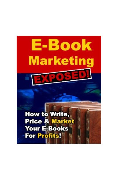 E Book Marketing Exposed