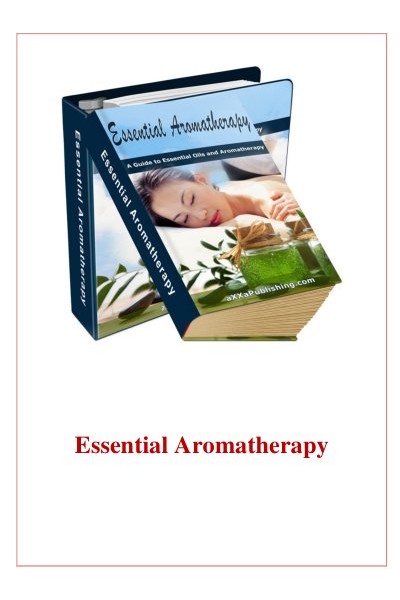 Essential Aromatherapy