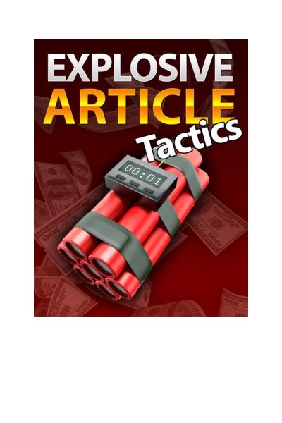 Explosive Article Tactics