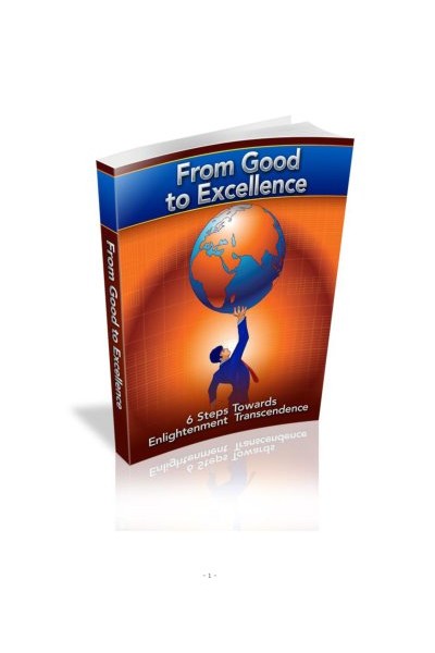 From Good To Excellence