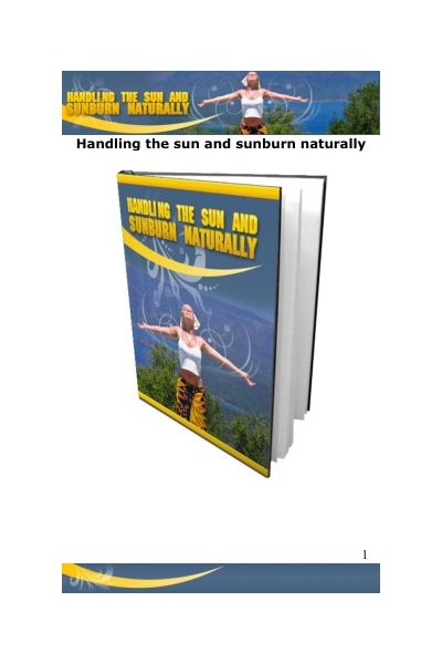 Handling the sun and sunburn naturally