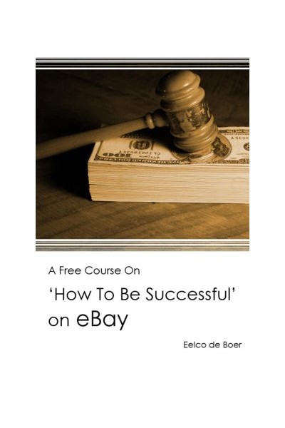 How To Be Successful On Ebay