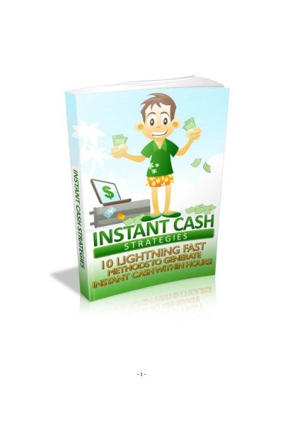Instant Cash Strategies