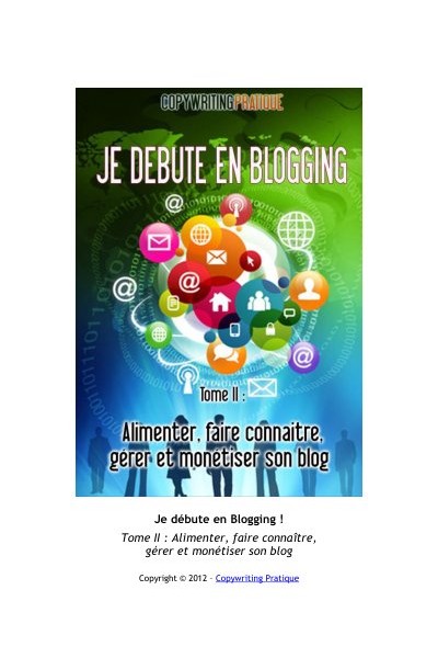 Je debute en blogging Tome II