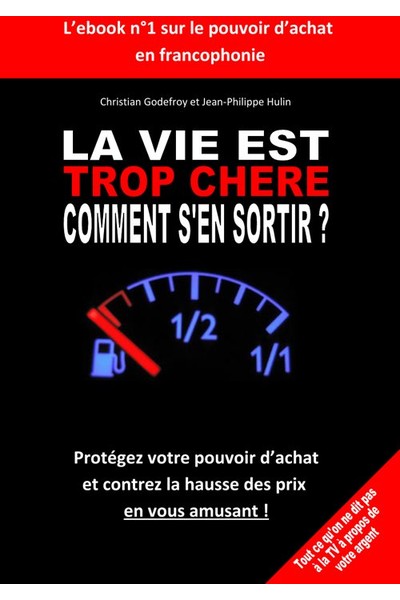 La vie est trop chere comment s en sortir