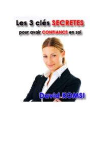 Les 3 clés secrètes