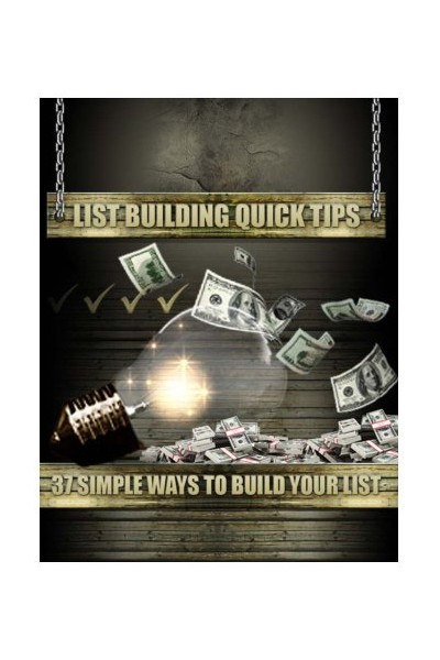 List Building Quick Tips