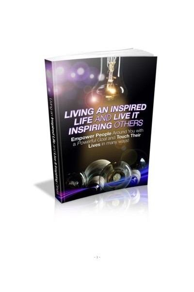Living an Inspired Life and Inspiring Others