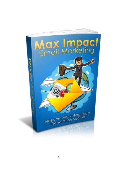 Maximum Impact Email Marketing