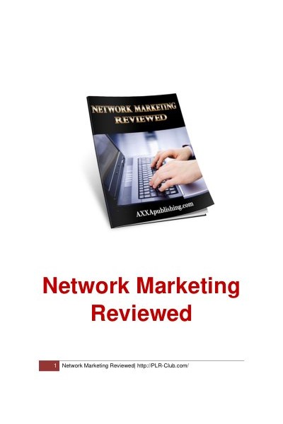 Network Marketing Reviewed