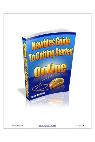 Newbies Guide To Getting Started Online
