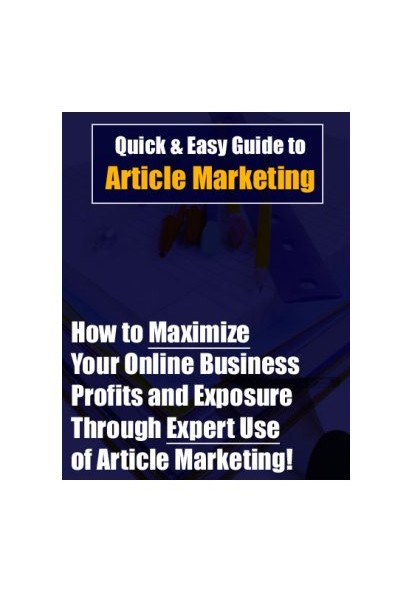 Quick Easy Guide to Article Marketing