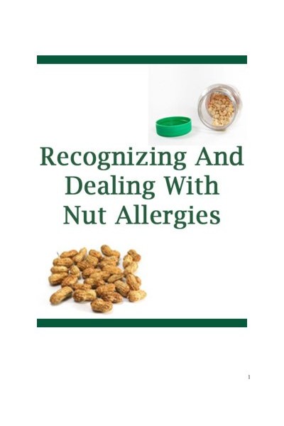 Recognizing and dealing with nut allergies