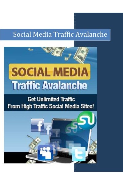 Social Media Traffic Avalanche