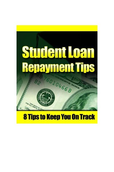 Student Loan Repayment Tips for the Life of Your Loans