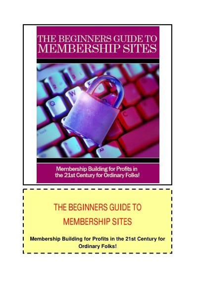 The Beginners Guide to Membership Sites