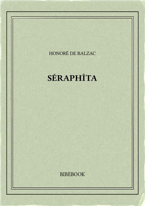 Balzac Honore De Seraphita