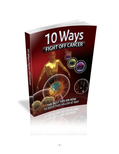 10 Ways To Fight Off Cancer