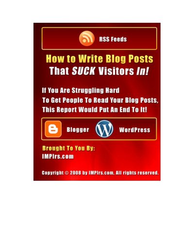 Write blog posts to suck in visitors mrr